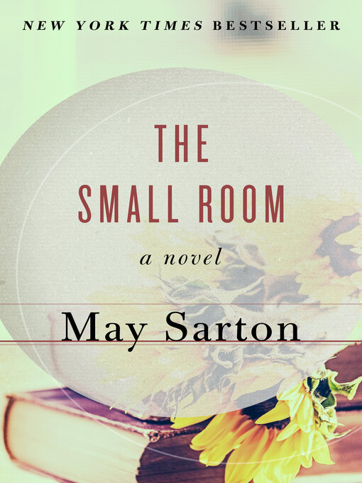 Title details for The Small Room by May Sarton - Available
